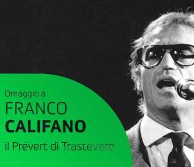 Omaggio a Franco Califano, il Prévert di Trastevere