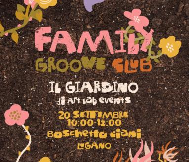 Family Groove Club x Il Giardino 